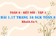 Bài 1.17 trang 16 SGK Toán 8 tập 1 Kết nối tri thức